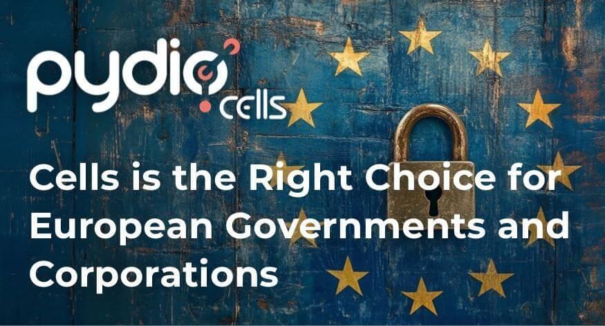 Concerned About Data Sovereignty? Cells is the Right Choice for European Governments and Corporations