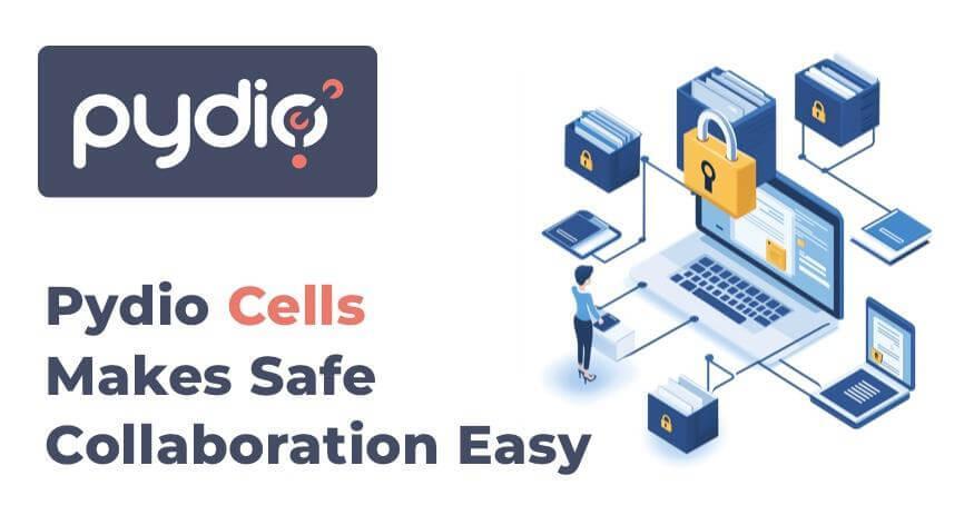 Pydio Cells Makes Safe Collaboration Easy