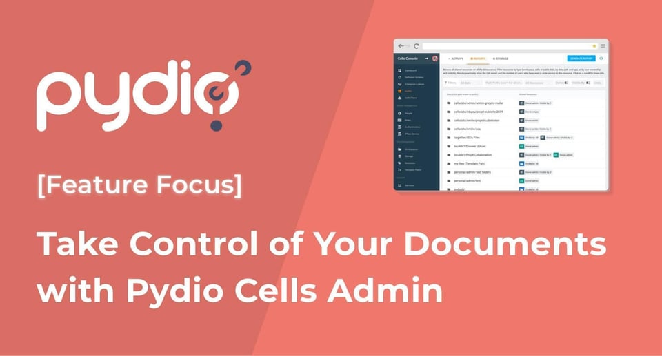 Take Control of Your Documents with Pydio Cells Advanced Admin