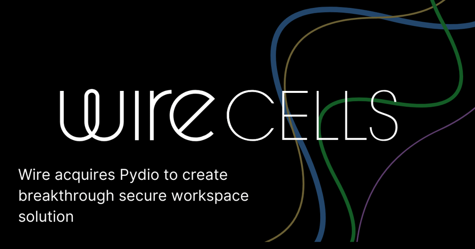 Wire Acquires Pydio To Create Breakthrough Secure Workspace Solution